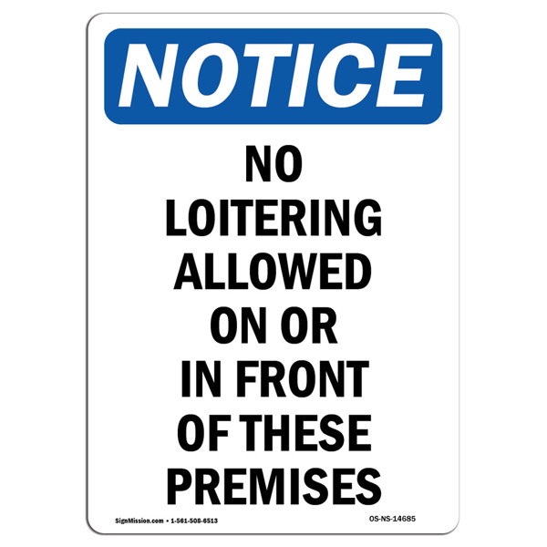 SignMission No Loitering Allowed on or in Sign Wayfair Canada